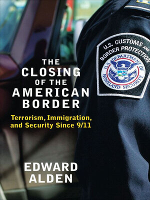 cover image of The Closing of the American Border